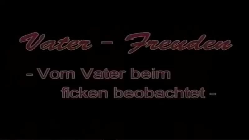 Отцовские радости / vater freuden (2003) | порно