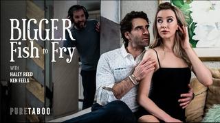 [puretaboo] haley reed bigger fish to fry