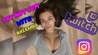 Wank Off/try Not Cumстримерша михалина