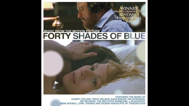 40 оттенков грусти forty shades of blue (2005)