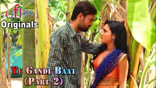 Yeh Gandi Baat 2 (2021) Uflix