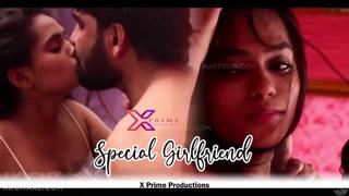 Special girlfriend – 2021 – uncut hindi short film – xprime