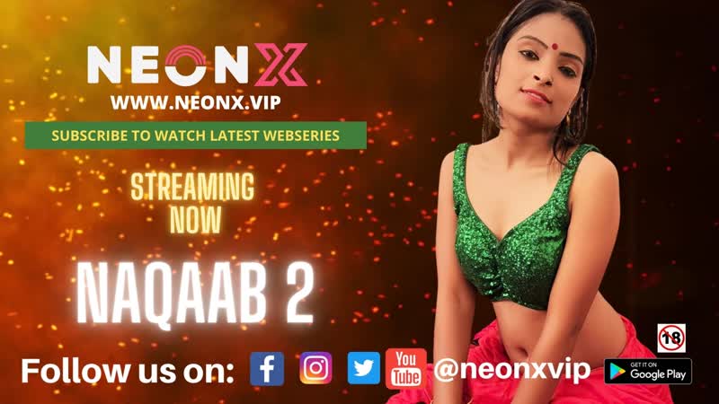 Naqaab 2 uncut (2022) hindi neonx