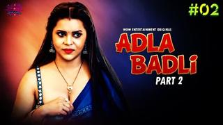 Adla badli – s02e02 – 2023 – hindi hot web series – wowentertainment