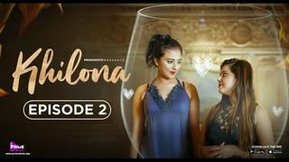 Khilona (2023) s01 e02 hindi web series prime shots