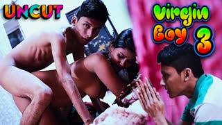 Virgin boy p03 2023 uncut hindi short film – bindastimes