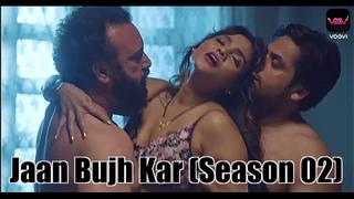 jaan bujh kar season two (part 3) voovi hot web series (2023)