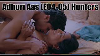 Adhuri aas (2023) (e04 05) hunters