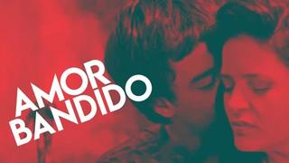 Бандитская любовь (2021) amor bandido (bandit love) - BEST XXX ...