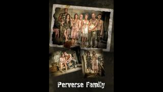 Семейка извращенцев 🎬 perverse family » смотреть порно фильм