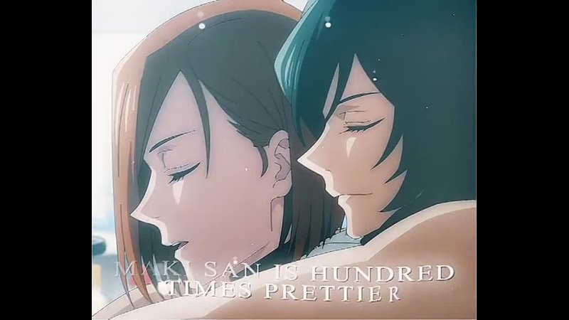 ➵ maki zenin & nobara kugisaki / jujutsu kaisen