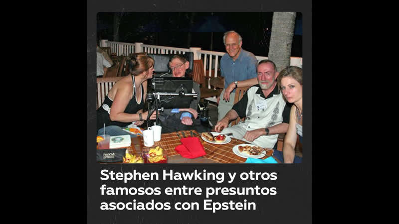 Stephen hawking, presunto involucrado en el escándalo sexual de jeffrey epstein