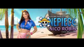 One Lump Nico Robin (vr Pornography Parody) Bella Luna порно виар Vr 3 Dimensional 8к