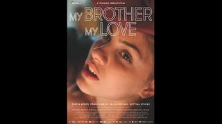 My brother, my love (2018)